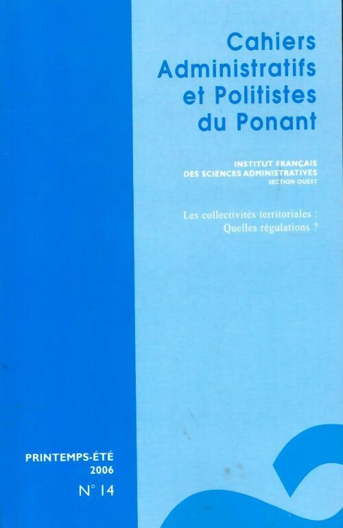 Livrenpoche : Cahiers administratifs et politistes du Ponant n°14 - Collectif - Livre