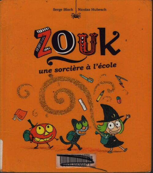 Zouk une sorcière à l'école - Nicolas Hubesch - Livre