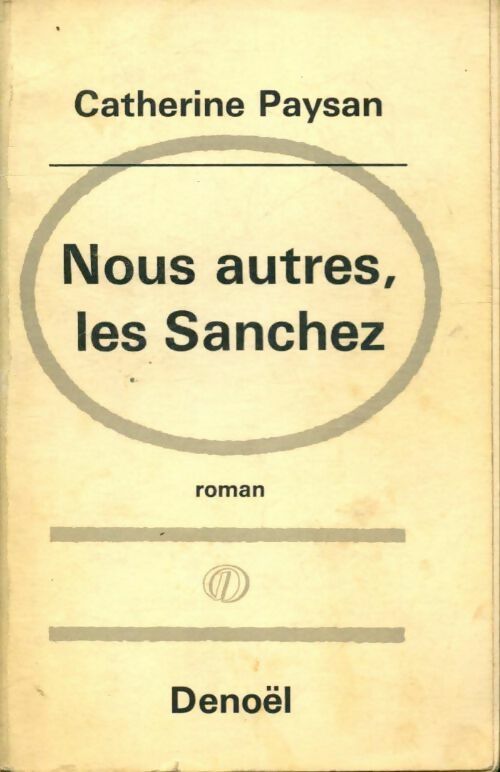 Livrenpoche : Nous autres, les Sanchez - Catherine Paysan - Livre
