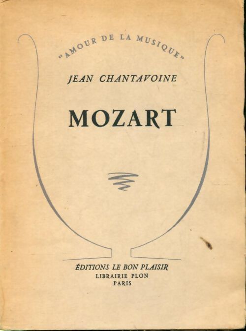 Livrenpoche : Mozart - Jean Chantavoine - Livre
