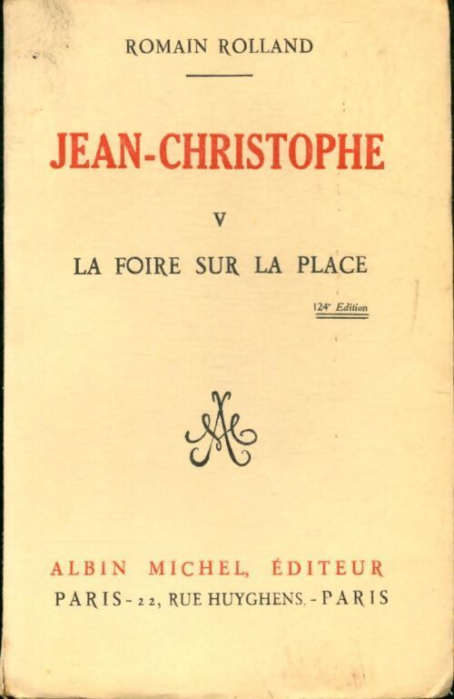 Livrenpoche : Jean-Christophe Tome V : La foire sur la place - Romain Rolland - Livre