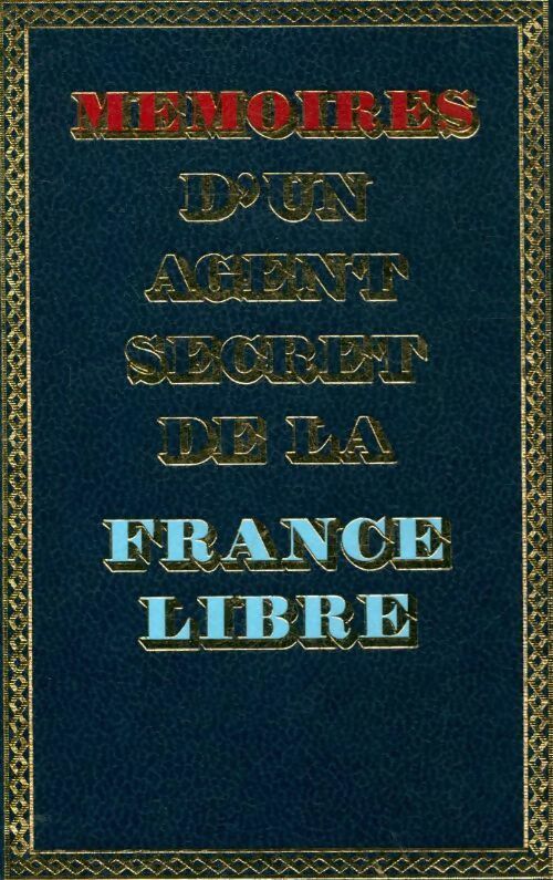 Livrenpoche : Mémoires d'un agent secret de la France libre Tome IV - Rémy - Livre