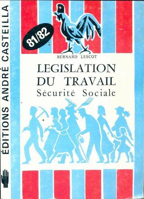 Livrenpoche : Législation du travail 1981-82 - Collectif - Livre