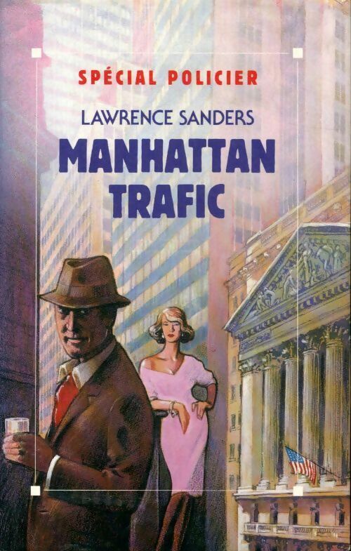 Livrenpoche : Manhattan trafic - Lawrence Sanders - Livre