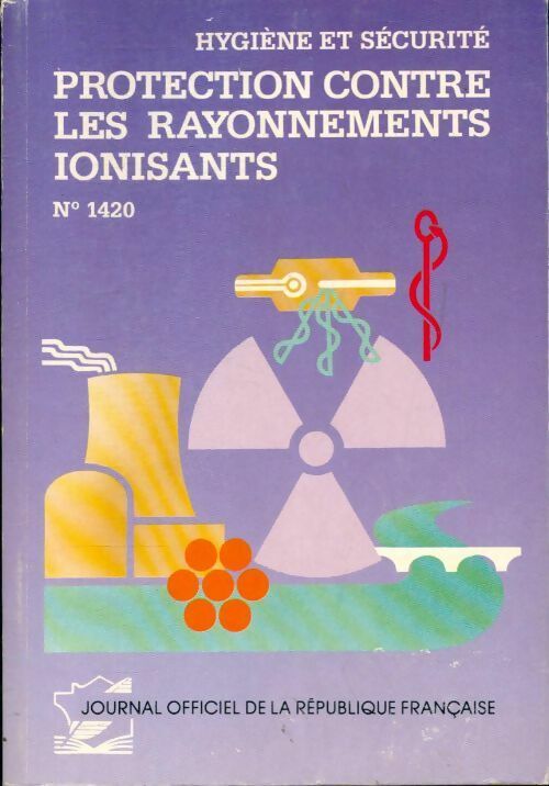 Livrenpoche : Protection contre les rayonnements ionisants - Collectif - Livre
