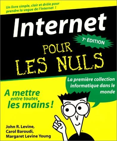 Livrenpoche : Internet pour les nuls - Carol Baroudi - Livre