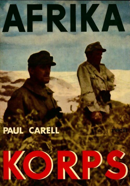 Livrenpoche : Afrika Korps - Paul Carell - Livre