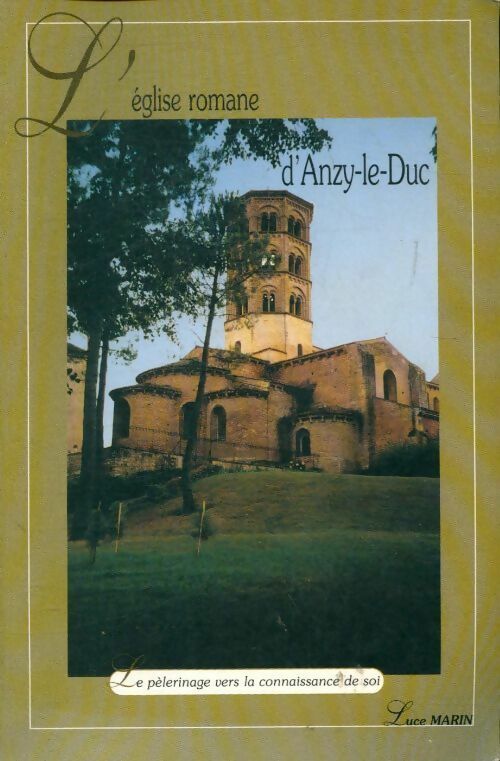 Livrenpoche : L'église romane d'Anzy-le-Duc - Luce Marin - Livre