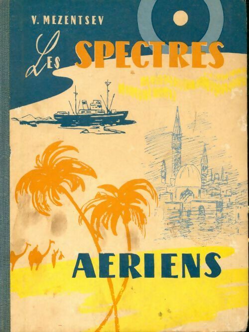 Livrenpoche : Les spectres aériens - V. Mézentsev - Livre