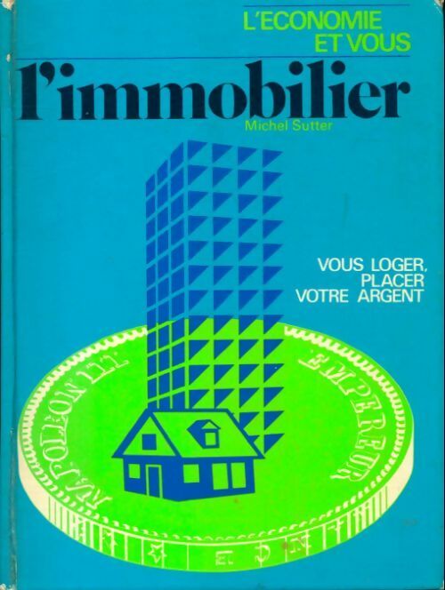 Livrenpoche : L'immobilier - Michel Sutter - Livre