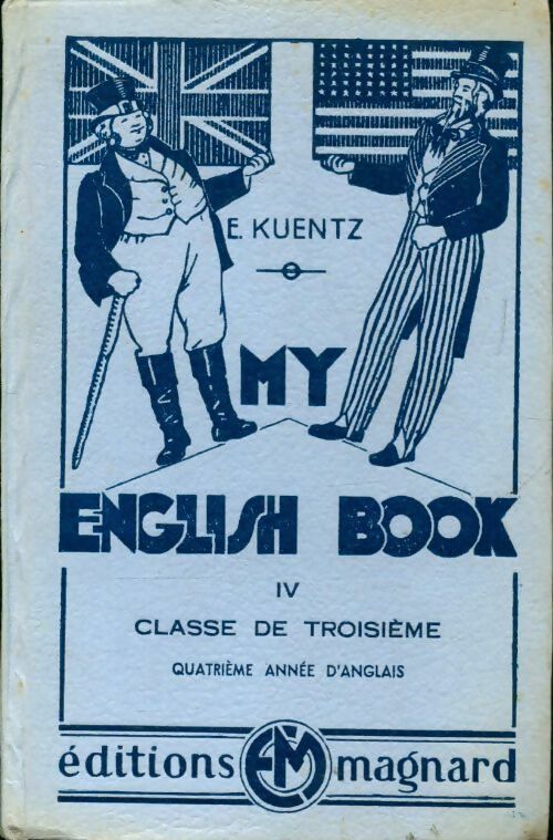 Livrenpoche : My english book Tome IV 3e - E. Kuentz - Livre