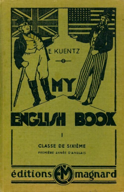 Livrenpoche : My english book Tome I 6e - E. Kuentz - Livre