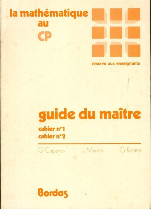 Livrenpoche : La mathématique au CP guide du maître - Collectif - Livre