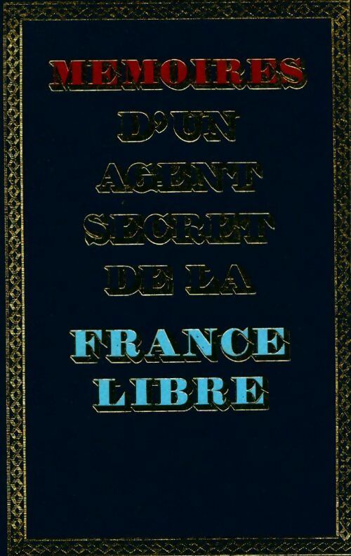 Livrenpoche : Mémoires d'un agent secret de la France libre Tome V - Colonel Rémy - Livre