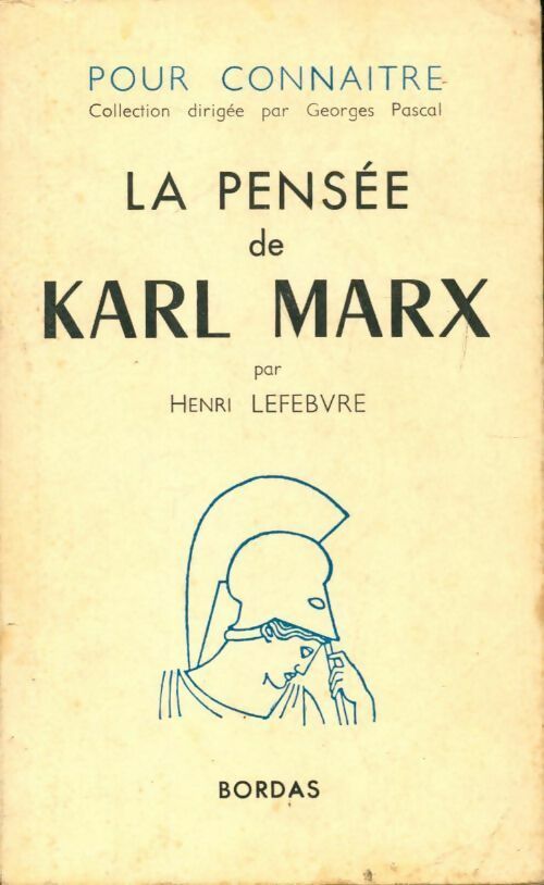 Livrenpoche : La pensée de Karl Marx - Henri Lefebvre - Livre