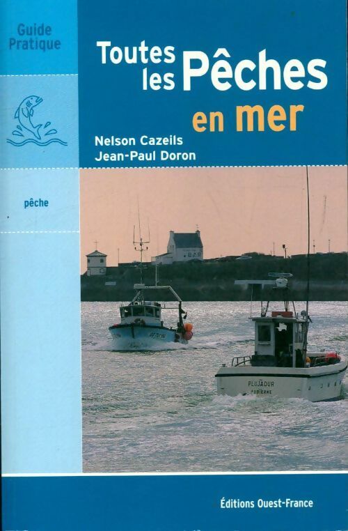 Livrenpoche : Toutes les pêches en mer - Nelson Cazeils - Livre