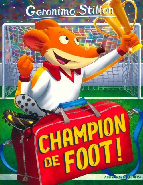 Livrenpoche : Champion de foot - Geronimo Stilton - Livre