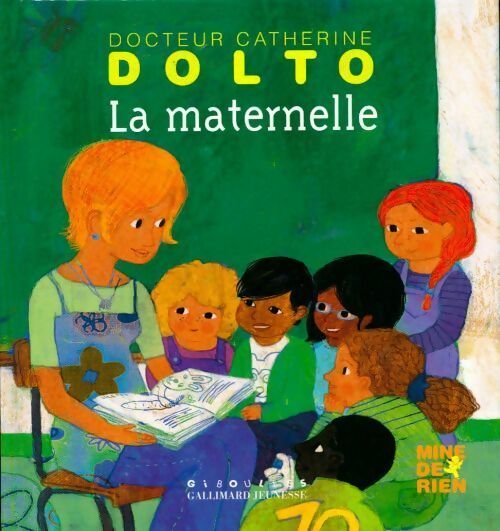 Livrenpoche : La maternelle - Catherine Dolto - Livre