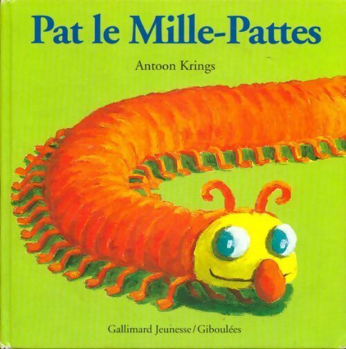 Livrenpoche : Pat le Mille-Pattes - Antoon Krings - Livre
