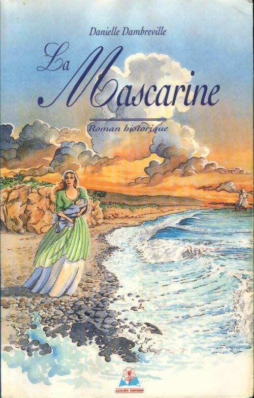 Livrenpoche : La Mascarine - Danielle Dambreville - Livre