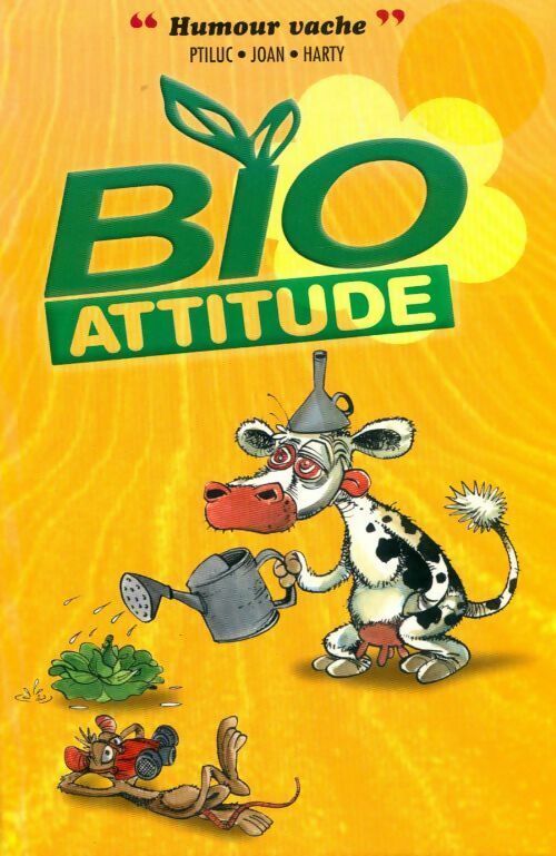 Livrenpoche : Bio attitude - Ptiluc - Livre