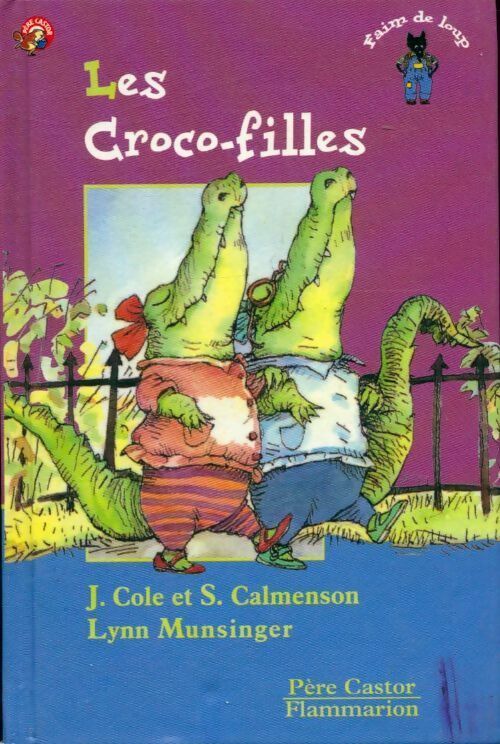 Livrenpoche : Les croco-filles - Joanna Cole, S. Calmenson - Livre