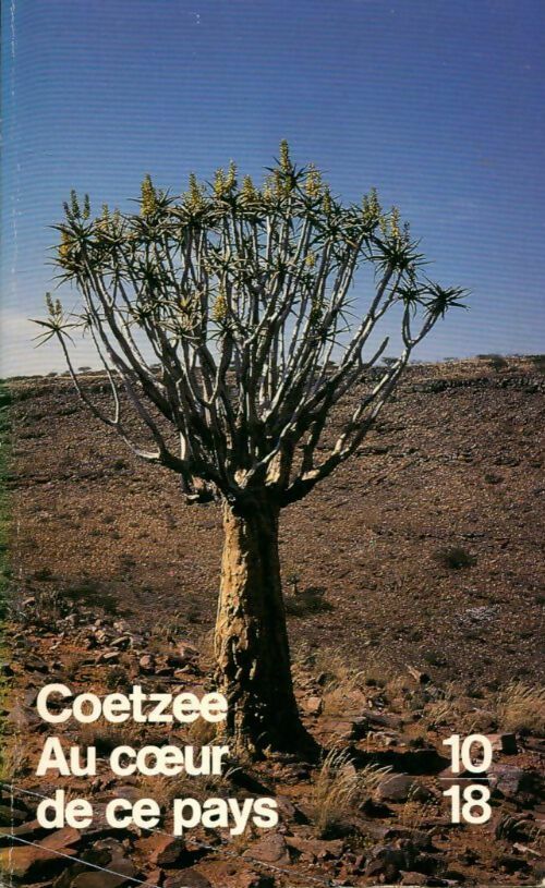 Livrenpoche : Au coeur de ce pays - John Michael Coetzee - Livre