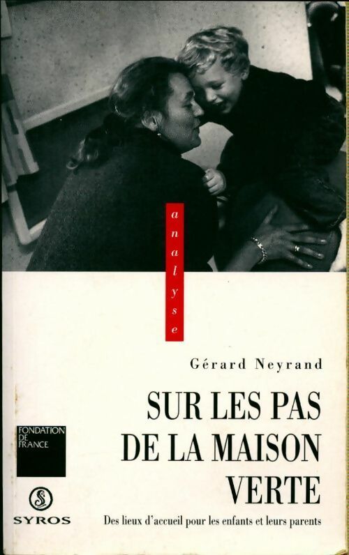 Livrenpoche : Sur les pas de la maison verte - Gérard Neyrand - Livre