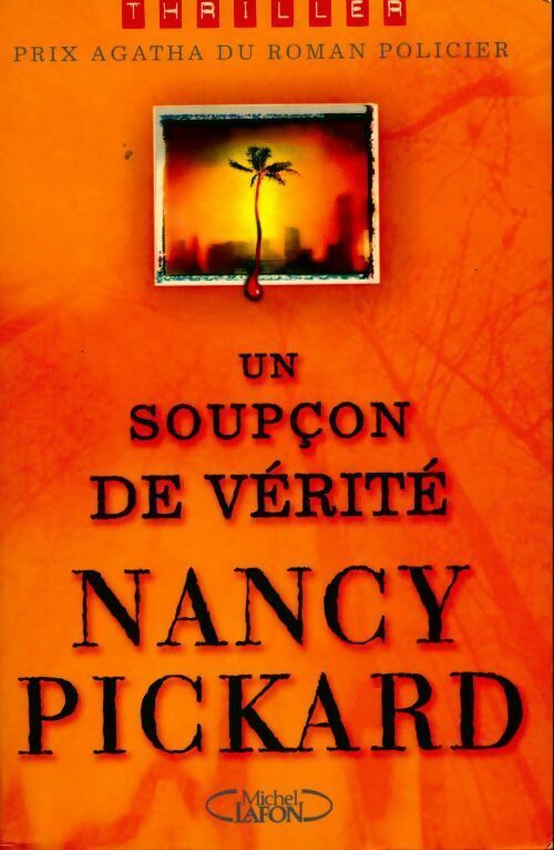 Livrenpoche : Un soupçon de vérité - Nancy Pickard - Livre