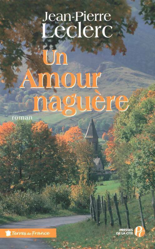 Livrenpoche : Un amour naguère - Jean-Pierre Leclerc - Livre