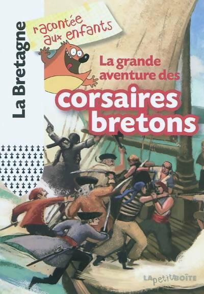 Livrenpoche : La grande aventure des corsaires bretons - Collectif - Livre