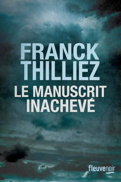 Livrenpoche : Le manuscrit inachevé - Franck Thilliez - Livre