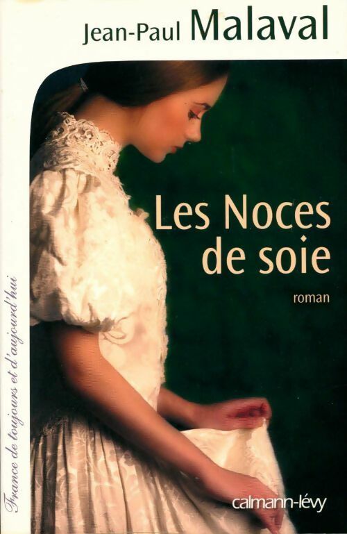 Livrenpoche : Les noces de soie Tome I - Jean-Paul Malaval - Livre