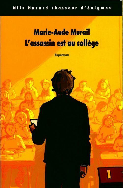 Livrenpoche : L'assassin est au collège - Marie-Aude Murail - Livre