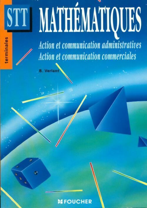 Livrenpoche : Mathématiques Terminales STT. Action et communication administratives et commerciales - Bernard Verlant - Livre