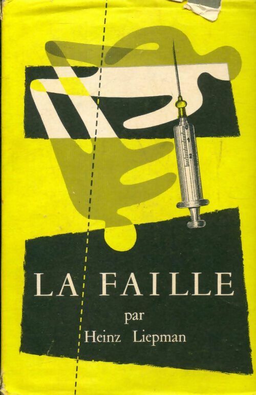 Livrenpoche : La faille - Heinz Liepman - Livre
