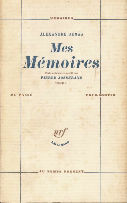 Livrenpoche : Mes mémoires Tome I - Alexandre Dumas - Livre