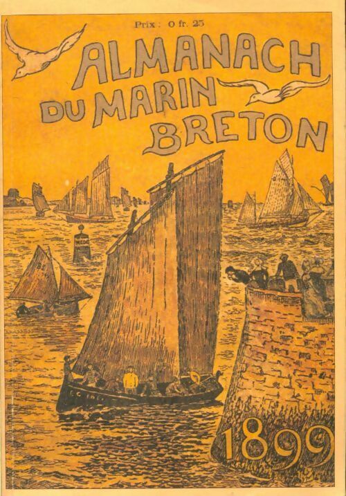 Livrenpoche : Almanach du marin breton 1899 - Collectif - Livre