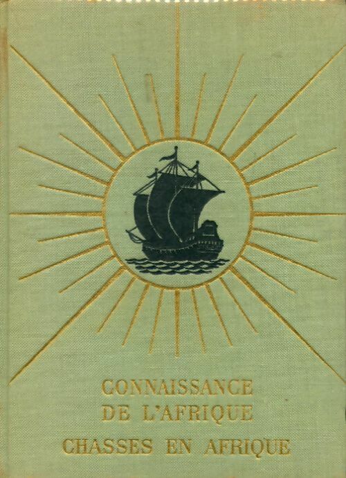 Livrenpoche : Connaissance de l'Afrique : Chasses en Afrique - J. Courmont - Livre