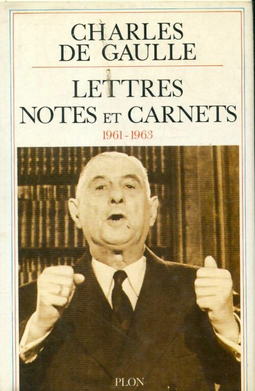Livrenpoche : Lettres, notes et carnets 1961 - 1963 - Général Charles De Gaulle - Livre