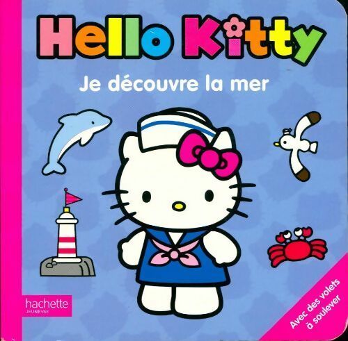 Livrenpoche : Je découvre la mer avec Hello Kitty - Sophie Navas - Livre