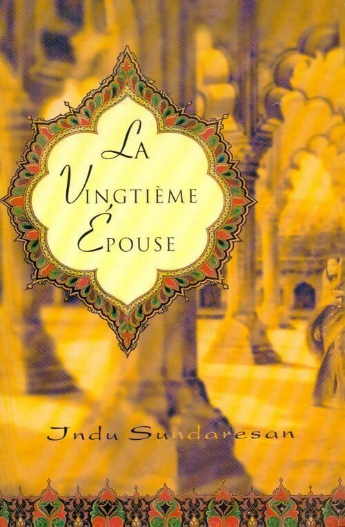 Livrenpoche : La vingtième épouse - Indu Sundaresan - Livre