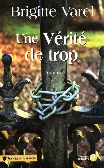 Livrenpoche : Une vérité de trop - Brigitte Varel - Livre