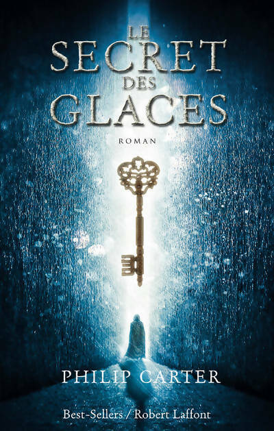 Livrenpoche : Le secret des glaces - Philip Carter - Livre