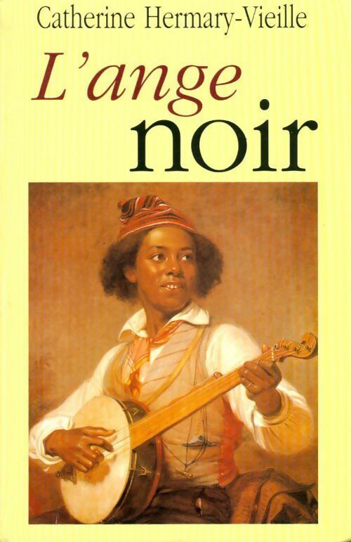 Livrenpoche : L'ange noir - Catherine Hermary-Vieille - Livre
