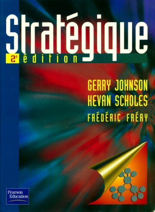 Livrenpoche : Stratégique - Jerry Johnson, Hevan Scholes - Livre