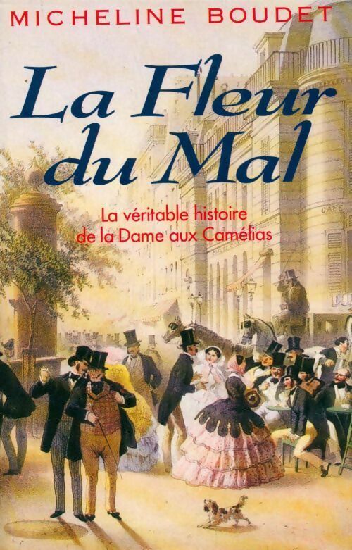 Livrenpoche : La fleur du mal - Micheline Boudet - Livre
