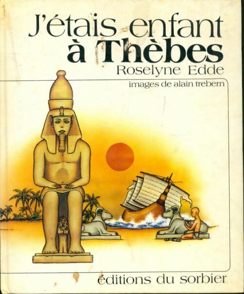 Livrenpoche : J'étais enfant à Thèbes - Collectif - Livre