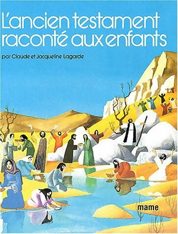 Livrenpoche : L'ancien testament raconté aux enfants - Collectif - Livre