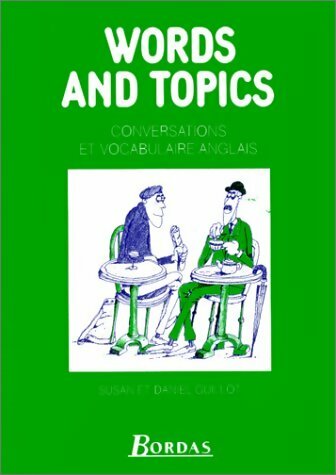 Livrenpoche : Words and topics - Daniel Guillot - Livre
